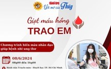 Mời hiến máu giúp bệnh nhi ung thư