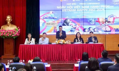 "Vietnam Happy Fest 2025 - Ngày hội Việt Nam Hạnh phúc” sẽ được tổ chức tại Hà Nội