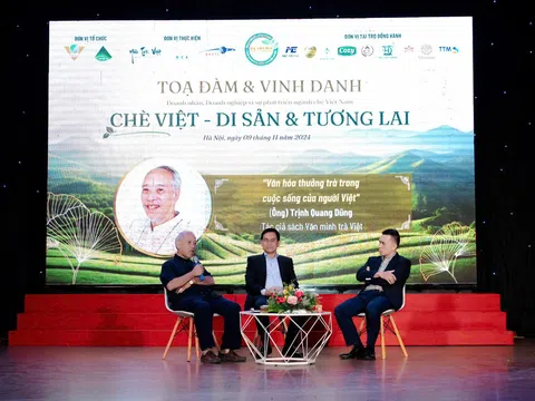 Cộng đồng Yêu trà Việt cùng Viện nghiên cứu các vấn đề xã hội tôn vinh ngành chè Việt Nam: ‘Chè Việt - Di sản và Tương lai’