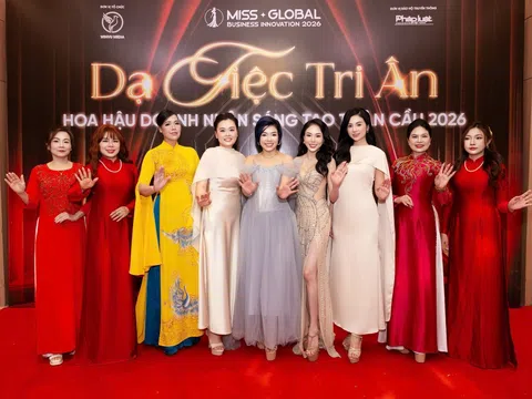 MISS GLOBAL BUSINESS INNOVATION 2026: Khi sân chơi nhan sắc trở thành cầu nối yêu thương